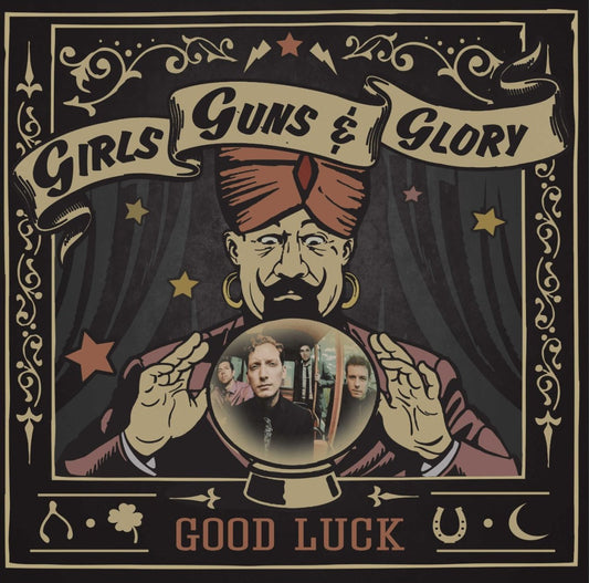 Girls Guns and Glory - Good Luck (Vinyl)