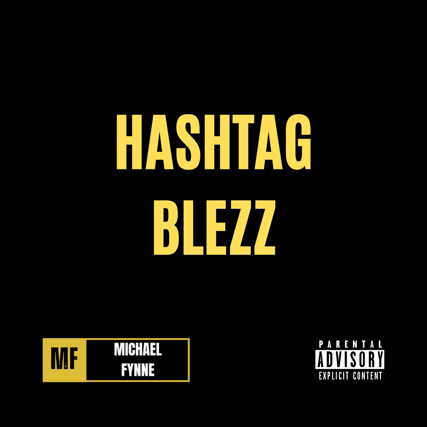 Michael Fynne - Hashtag Blezz (CD)