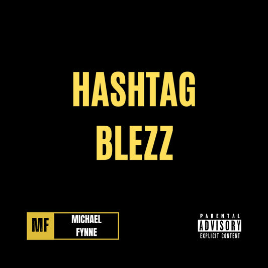 Michael Fynne - Hashtag Blezz (CD)