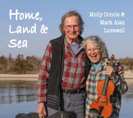 Molly Conole & Mark Alan Lovewell - Home, Land & Sea (CD)