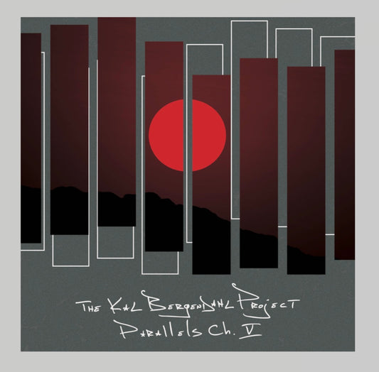 The Kal Bergendahl Project - Parallels Ch. V (Vinyl)