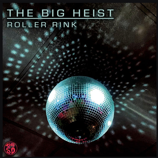 The Big Heist - Roller Rink (Vinyl)