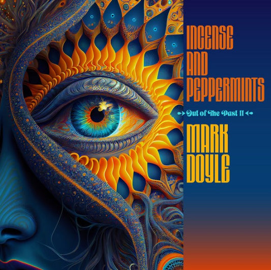 Mark Doyle - Incense and Peppermints - Out of the Past II (Vinyl)