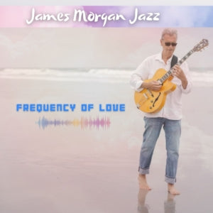James Morgan Jazz - Frequency of Love (CD)