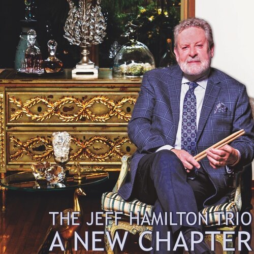 The Jeff Hamilton Trio - A New Chapter (CD)
