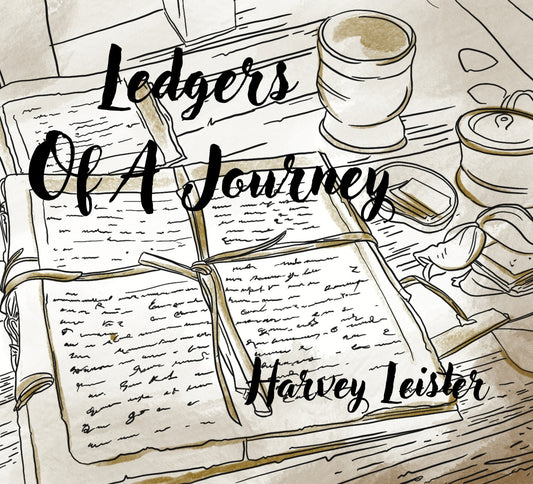 Harvey Leister - Ledgers Of A Journey (CD)