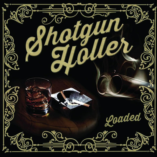 Shotgun Holler - Loaded (CD)