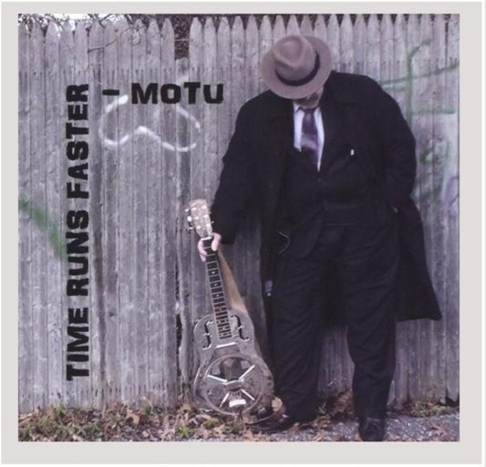 MOTU - Time Runs Faster (CD)