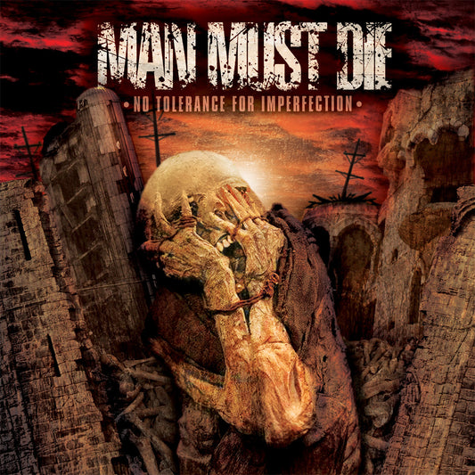 Man Must Die - No Tolerance For Imperfection (Vinyl)