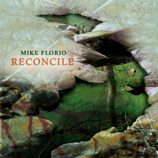 Mike Florio - RECONCILE (CD)