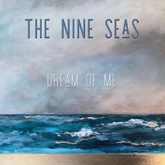 The Nine Seas - Dream of Me (CD)