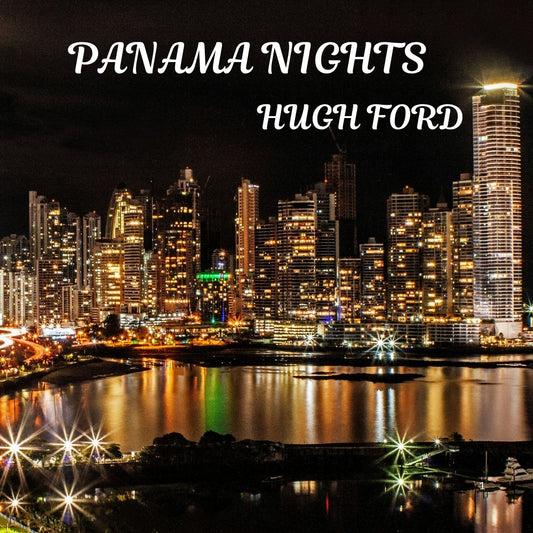 Hugh Ford - PANAMA NIGHTS (CD)