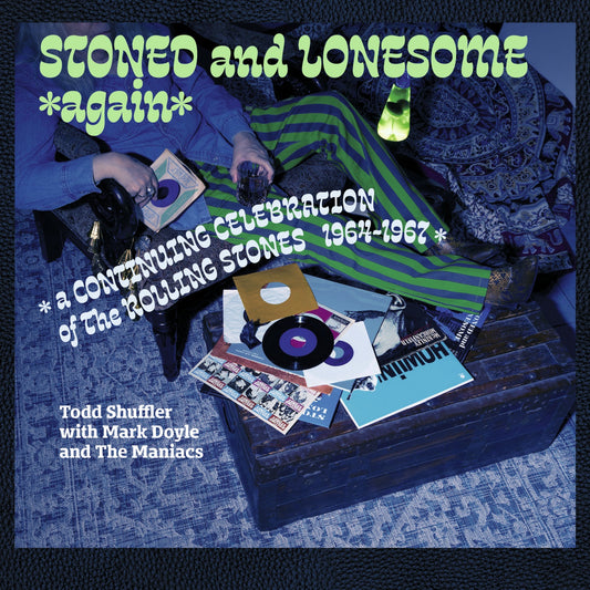 Todd Shuffler with Mark Doyle and the Maniacs - Stoned and Lonesome Again (CD)