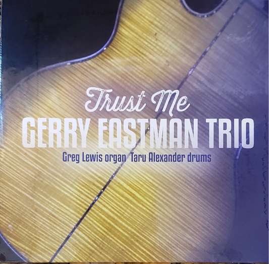 Gerry Eastman - Trust Me (CD)