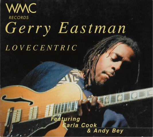 Gerry Eastman - Lovecentric (CD)