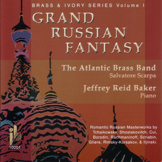 Atlantic Brass Band & Jeffrey Reid Baker - Grand Russian Fantasy (CD)