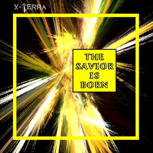 X-TERRA - The Savior Is Born (CD)