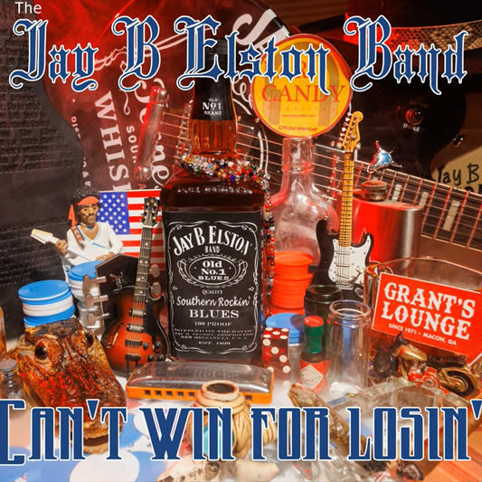 Jay B Elston Band - Can't Win For Losin' (CD)
