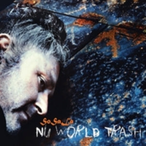 SoSaLa - NU WORLD TRASH (CD)