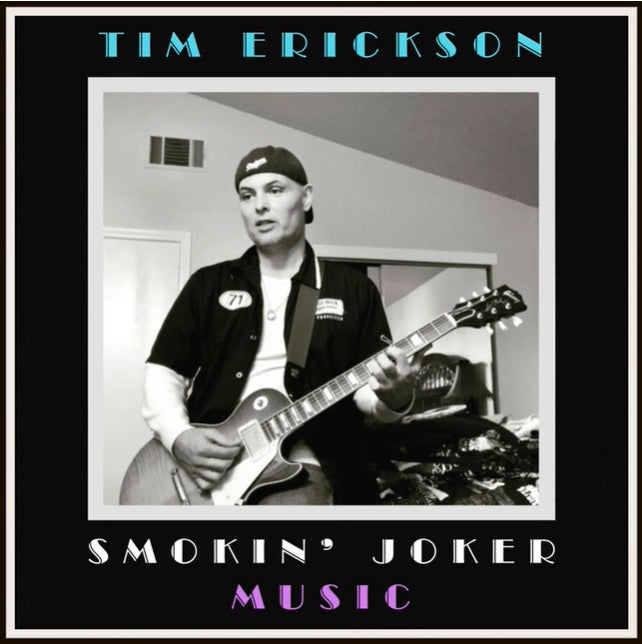 Tim Erickson - Smokin' Joker Music (Best Of Tim Erickson) (CD)