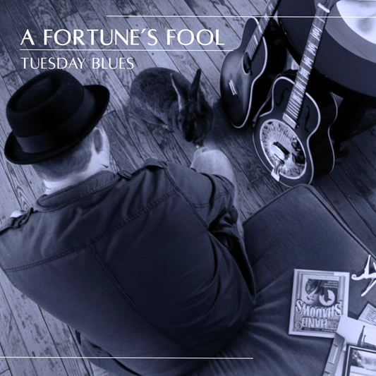 A Fortune's Fool - Tuesday Blues (Vinyl)