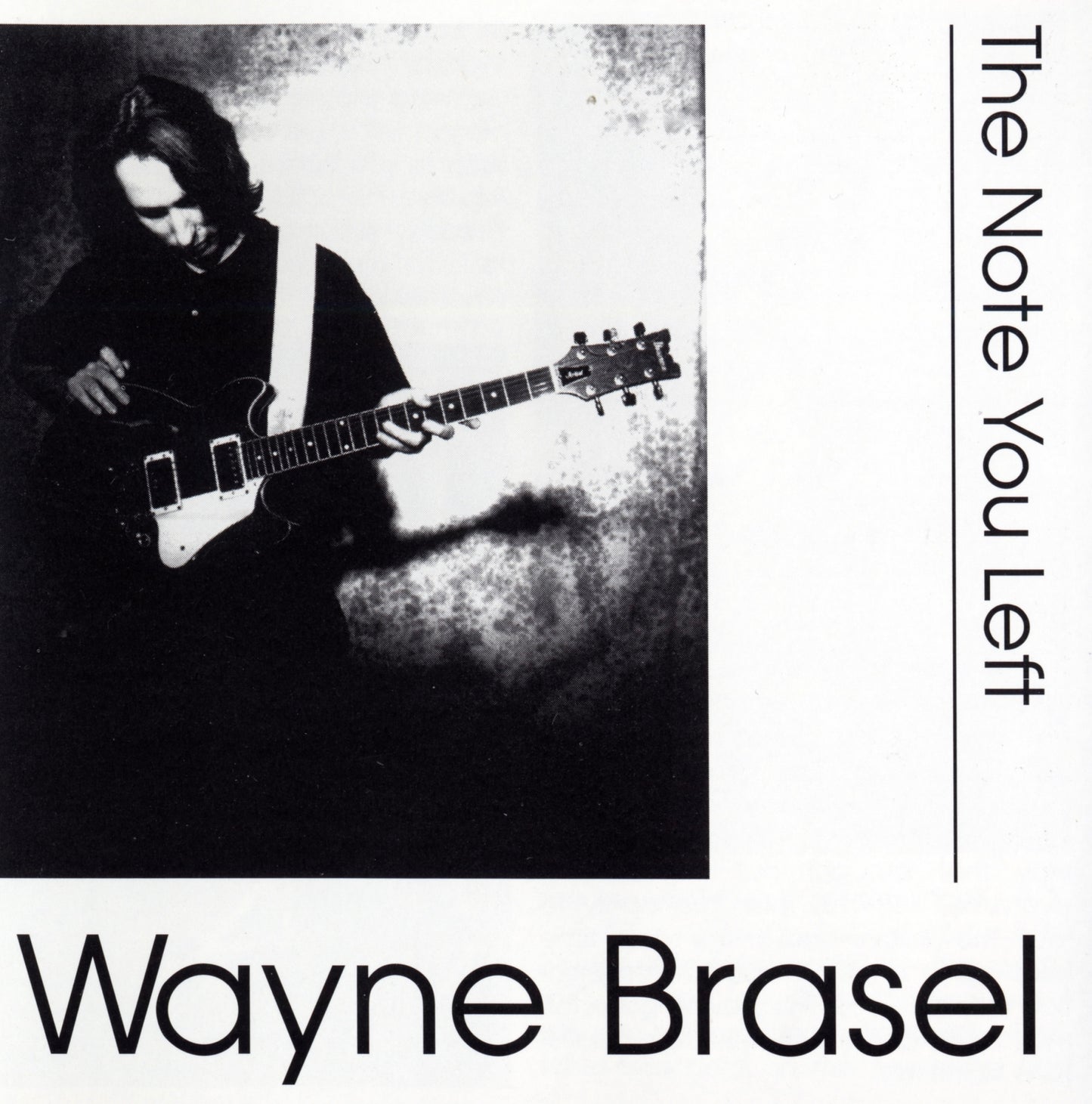 Wayne Brasel - The Note You Left (CD)