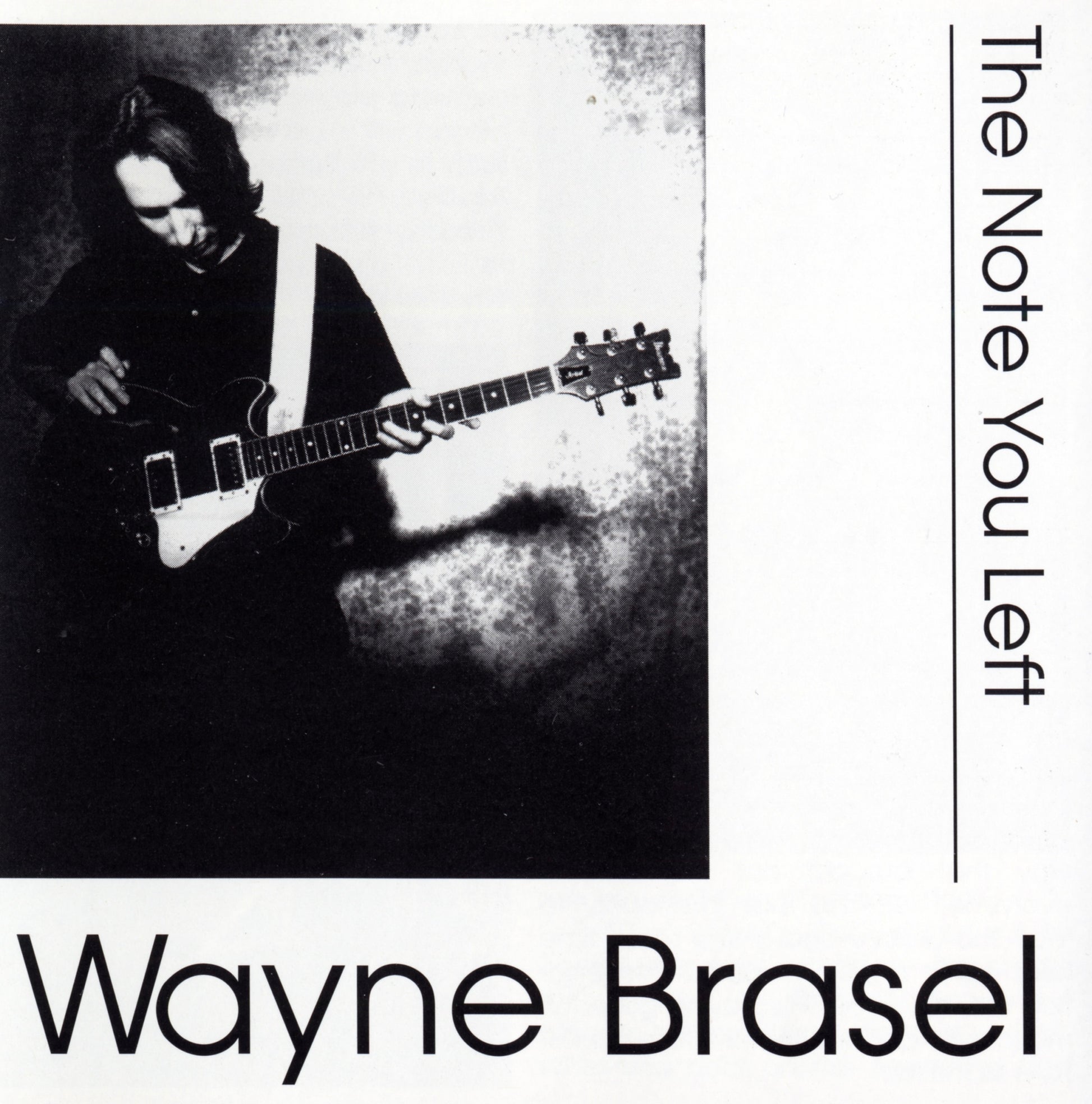 Wayne Brasel - The Note You Left (CD)
