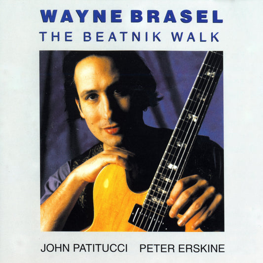 Wayne Brasel - The Beatnik Walk (CD)
