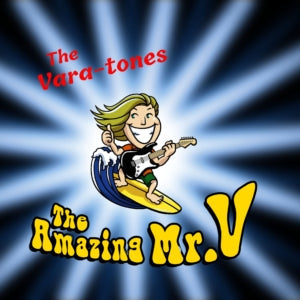 The Vara-tones - The Amazing Mr. V (CD)