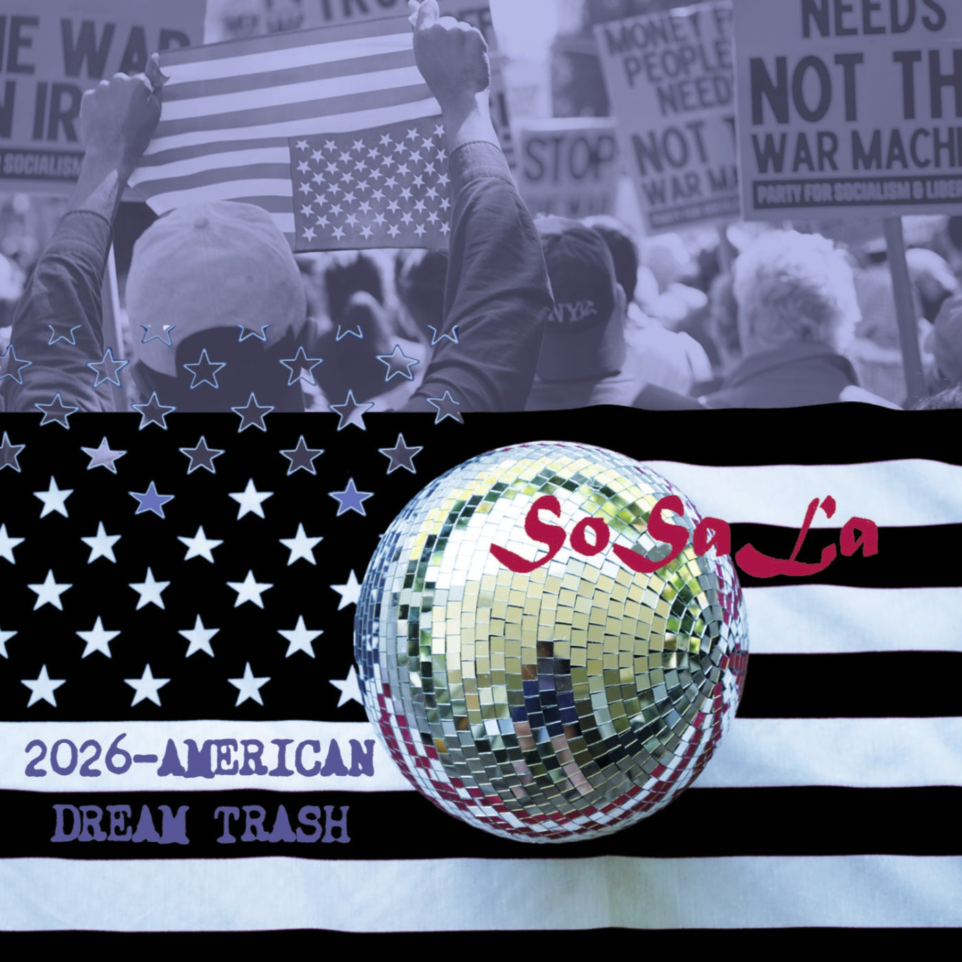 SoSaLa - 2026 -American Dream Trash (CD)