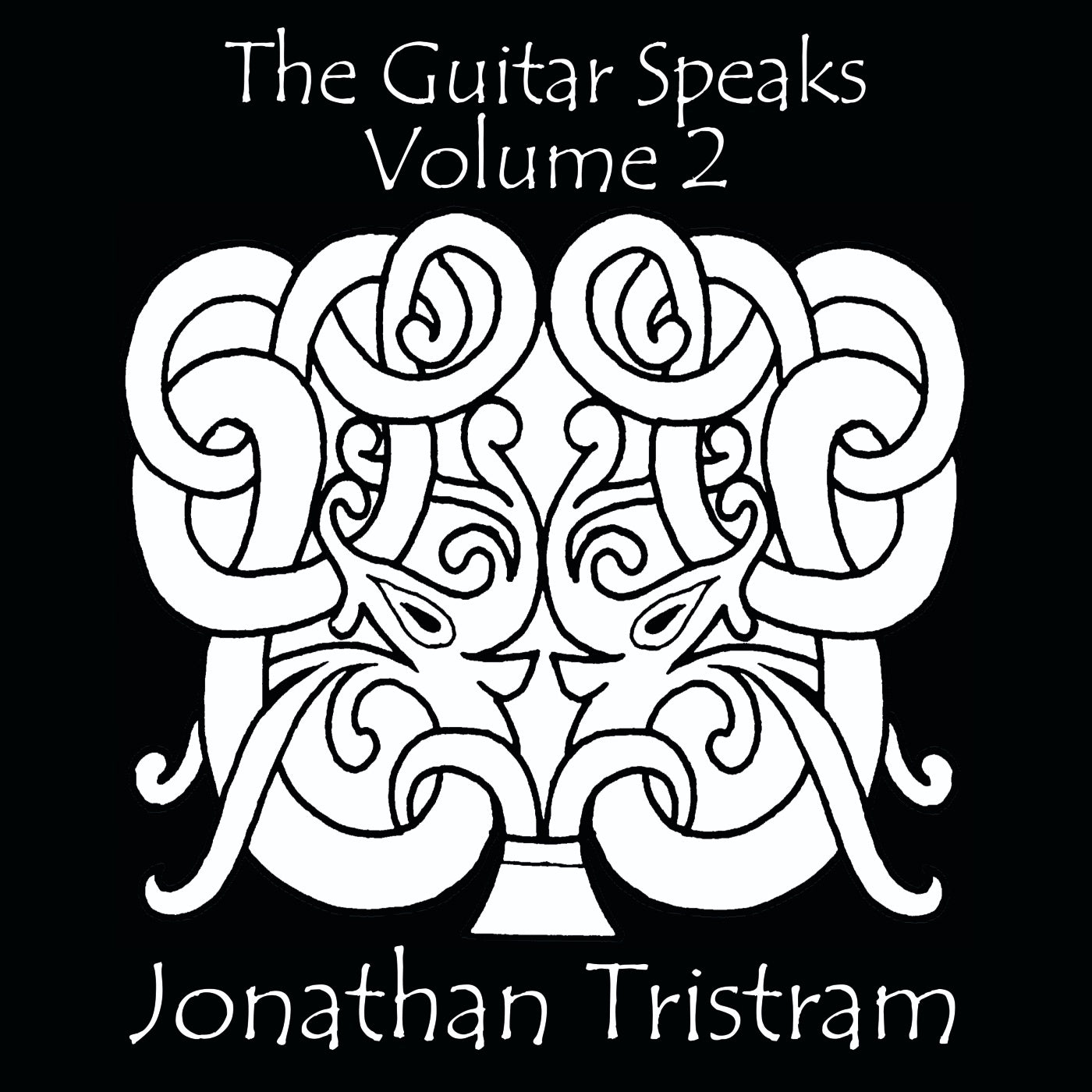 Jonathan Tristram - The Guitar Speaks Volume 2 (CD)