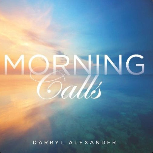 Darryl Alexander - Morning Calls (CD)