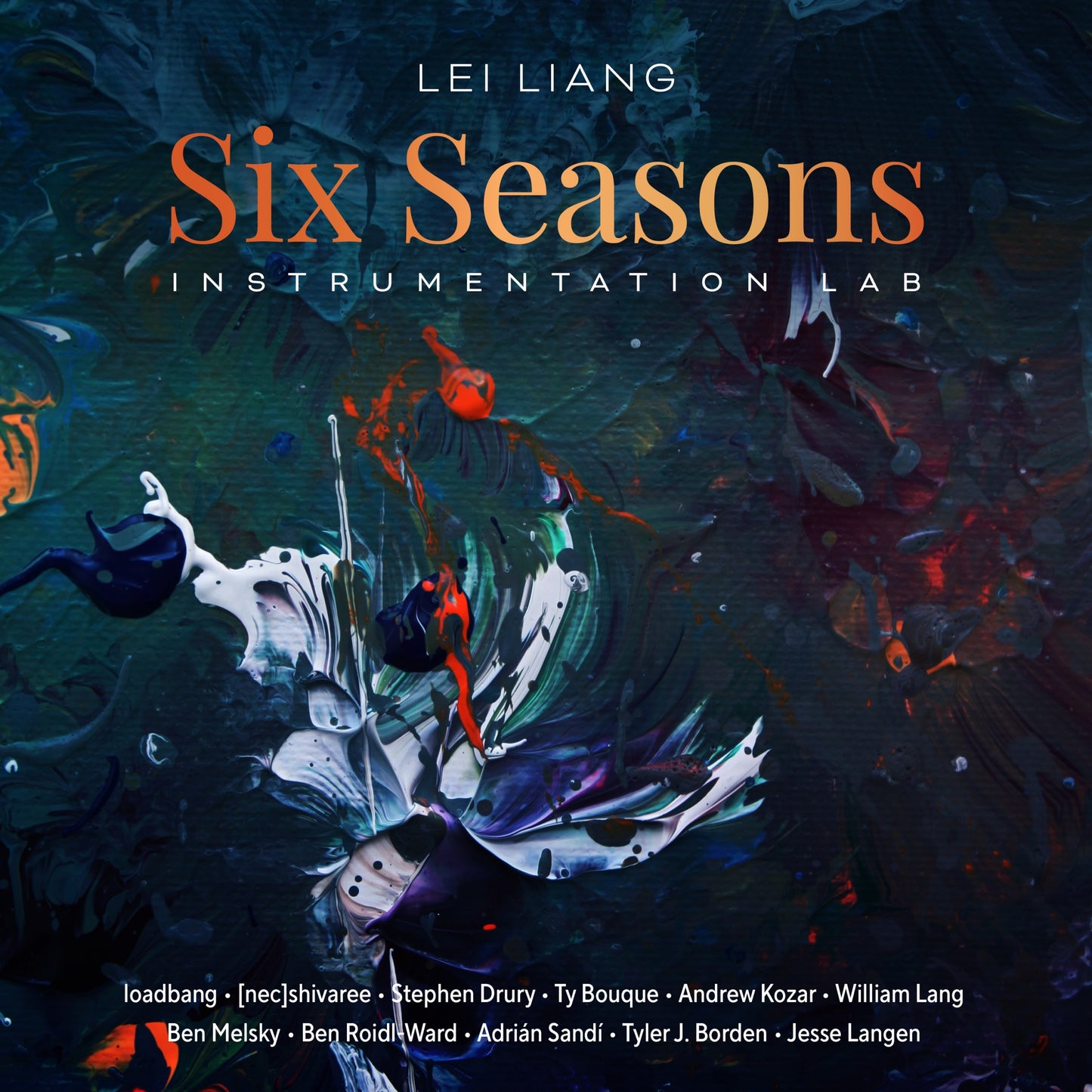 Lei Liang - Six Seasons: Instrumentation Lab (CD)