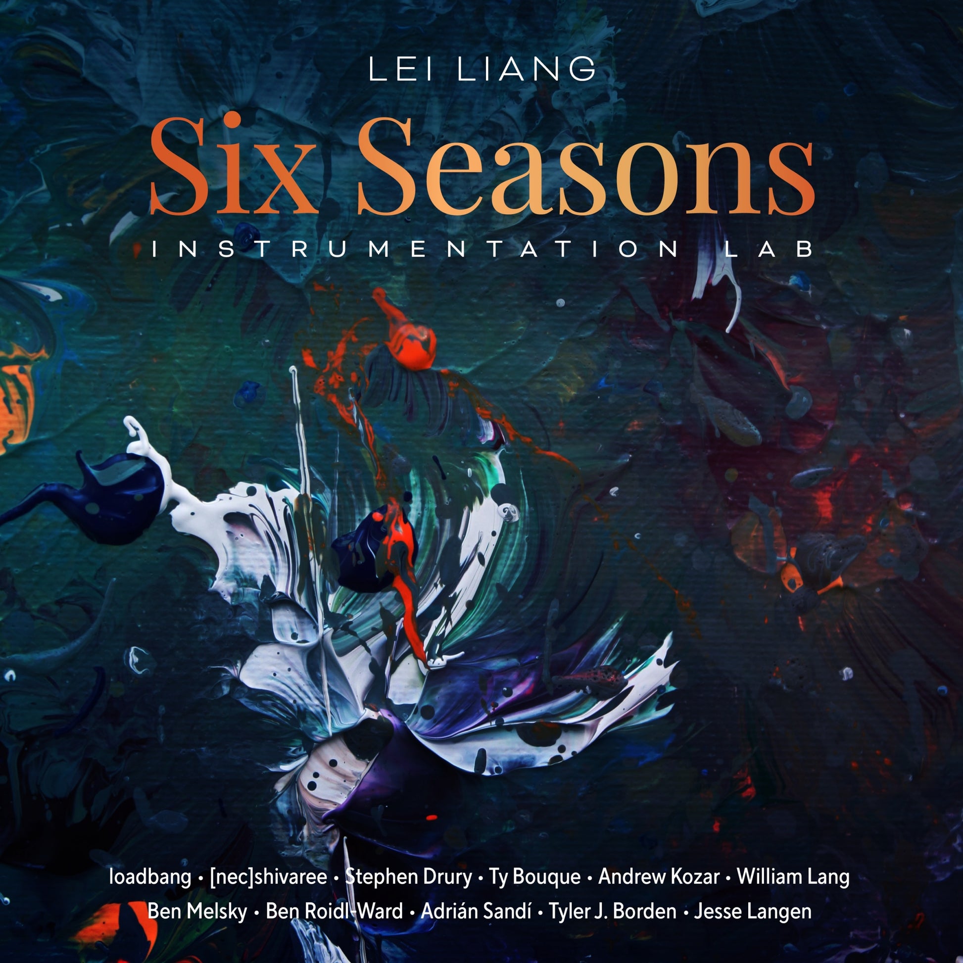 Lei Liang - Six Seasons: Instrumentation Lab (CD)