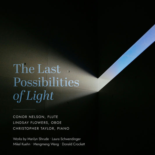 Conor Nelson - The Last Possibilities of Light (CD)