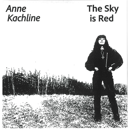 Anne Kachline - The Sky Is Red (CD)