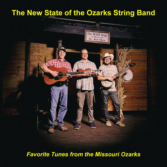 The New State of the Ozarks String Band - Favorite Tunes from the Missouri Ozarks (CD)