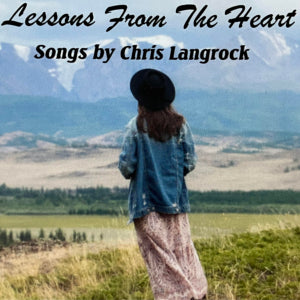 Chris Langrock - Lessons From The Heart (CD)
