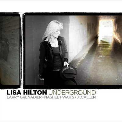 Lisa Hilton - Underground (CD)