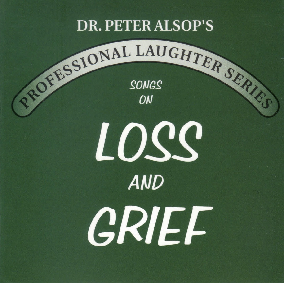 Peter Alsop - Songs On Loss & Grief (CD)