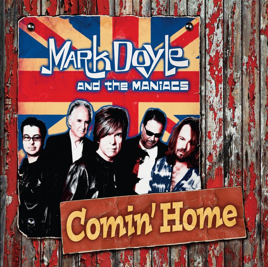 Mark Doyle and the Maniacs - Comin' Home (CD)