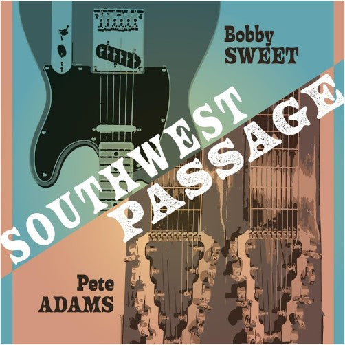 Pete Adams - Southwest Passage (CD)