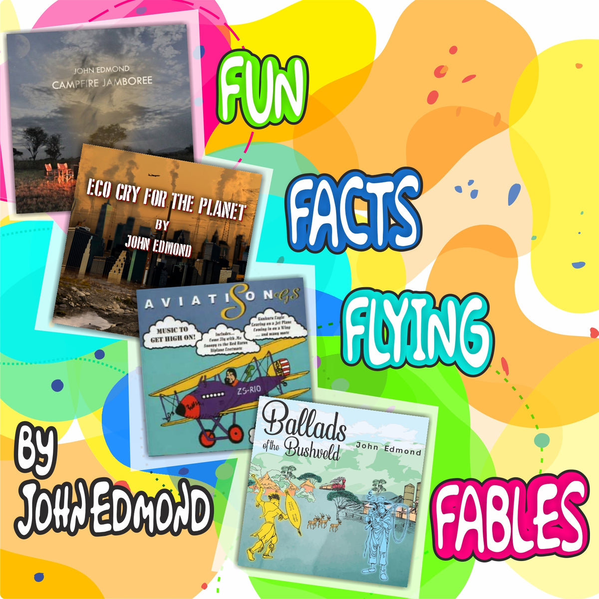 John Edmond - Fun Facts Flying Fabels (CD)