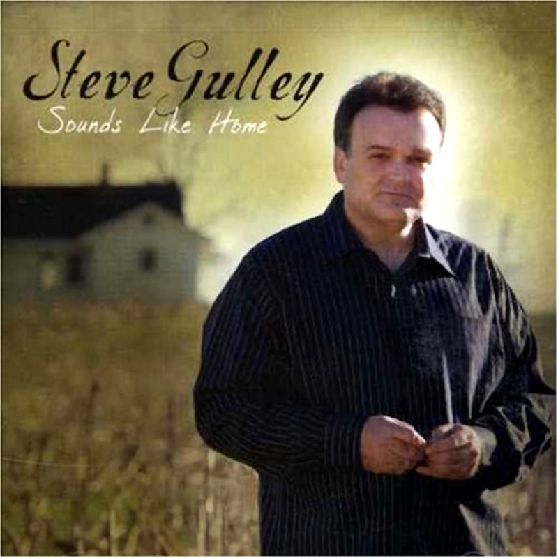 Steve Gulley - Sounds Like Home (CD)