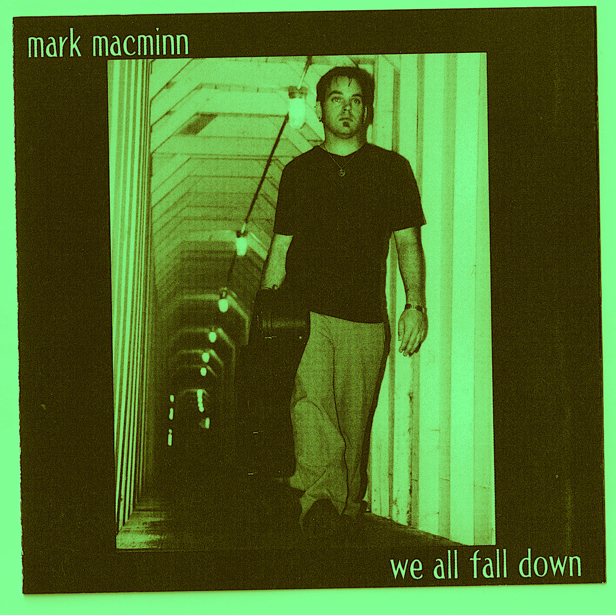 Mark MacMinn - We All Fall Down (CD)